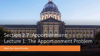 Math for Liberal Studies - Lecture 2.7.1 The Apportionment Problem