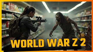 World War Z 2 - A New Battle