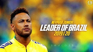 Neymar Jr. ► Leader of Brazil ● Skills & Goals 2019/20 | HD