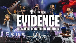 Evidence: The Making of Overflow the Album // Livin’ in the Overflow (Part 5) // Michael Todd