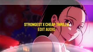 Strongest X Cheap Thrills- (Ina Wroldsen, Alan Walker  X Sia, Sean paul) [Edit Audio]