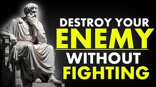 15 Stoic WAYS To DESTROY Your Enemy Without FIGHTING|Stoicism