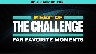 Best of The Challenge: Fan Favorite Moments