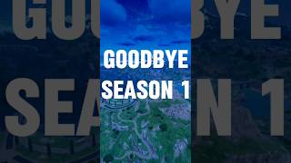 Goodbye Season 1.... #fortnite #gaming #fortniteshorts #trending #viral