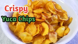 How To Make Yuca Chips | Crispy Chips Recipe | Tasty and Heatly Recipe