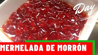 Mermelada de Morrón Rojo / Conserva agridulce de Pimientos Rojos #mermeladademorron