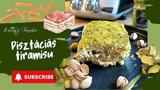 Pisztáciás tiramisu - Ízletes és könnyű desszert az egész családnak