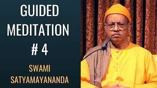 Guided Vedantic Meditation # 4 | Swami Satyamayananda