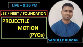 Projectile Motion(PYQs) /PHYSICS BROTHERS   NEET/JEE/FOUNDATION