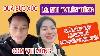 Quá Bức Xúc LS. N11 TV Lên Tiếng Chỉ Thẳng Mặt Lũ Bưng Bô Cho Cuồn Cuộn Chúa CĐM Vui Mừng