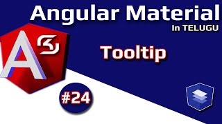 #AngularMaterial in Telugu #24 Tooltip || #RSKHelpline