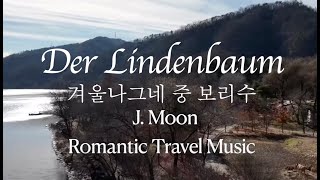 Der Lindenbaum 겨울나그네 중 보리수