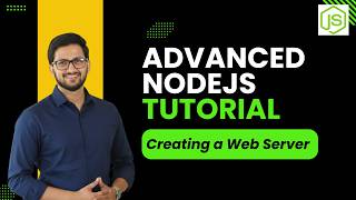 Nodejs Tutorial 16: Creating a Web Server in Node.js | Advanced Nodejs
