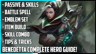 Benedetta Complete Hero Guide! Best Build, Skill Combo, Tips \u0026 Tricks | Mobile Legends