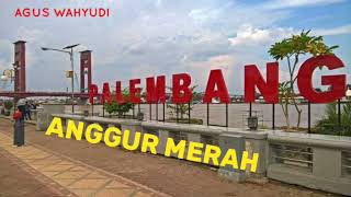 OT PKL - ANGGUR MERAH - Lagu Daerah Sumatera Selatan