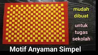 Cara Membuat Motif Anyaman Paling Mudah || Motif Anyaman Kertas