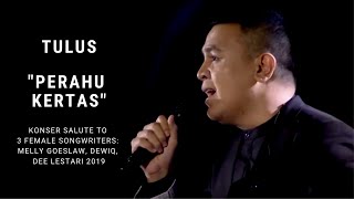 Download Tulus - Perahu Kertas (Konser Salute Erwin Gutawa to 3 Female Songwriters) mp3