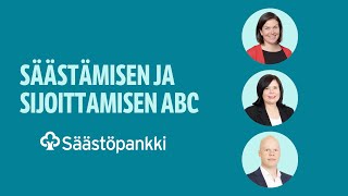 Säästämisen ja sijoittamisen ABC