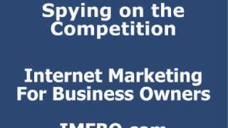 Using the Internet to Spy On Your Competition