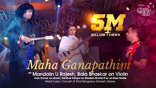 MAHA GANAPATHIM | Classical Fusion song | 53rd Bengaluru Ganesh Utsava 2015 |