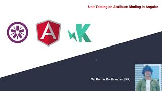 Angular Unit testing- 9 | Unit Testing on Attribute Binding