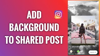How To Add A Background When You Re-Share A Feed Post On Your Story