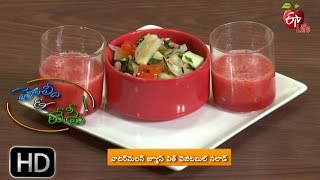 Healthy \u0026 Tasty | Watermelon Juice with Vegetable Salad | 5th May 2017 | హెల్దీ \u0026 టేస్టీ