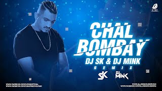 Chal Bombay Remix | DJ SK | DJ Mink | Divine