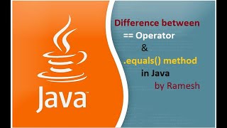 JAVA FAQ # 43 || Difference between == Operator and equals method in Java