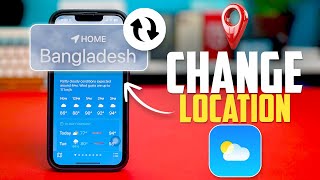 How To Change Location on iPhone Weather App | Weather App Not Updating Location