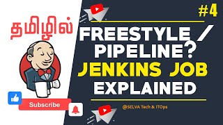 Jenkins Pipeline or FreeStyle Jobs? | Jenkins Job Explained in Tamil | Jenkins Tutorial #4