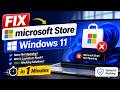 How To Fix Microsoft Store Not Opening in Windows 11 Laptop ( in 1 Minutes )
