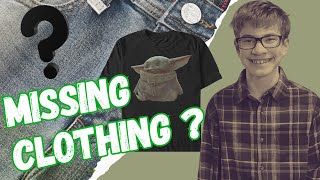 Missing Clothing ?
