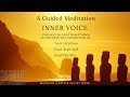 Your Inner Voice, Intuition, A Guided Meditation, A Great Empath Meditation