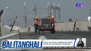 Panukalang P100 na umento sa daily minimum wage sa private sector, sumalang na sa senate... | BT