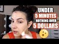 5 MINUTE MAKEUP... NOTHING OVER $5