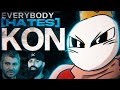 Everybody Hates KON | King Of Nothing