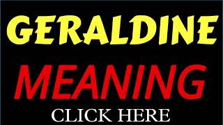 What does the name GERALDINE mean | GERALDINE meaning in english | Meaning of name GERALDINE