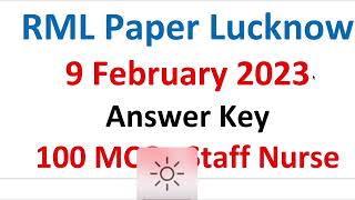 RML Staff Nurse Paper 2023 Solved | 9 February 2023 | Official Memory Based Paper RML UP 2023