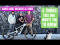 Santa Cruz Heckler SL E-mtb first ride - 5 things you need to know.