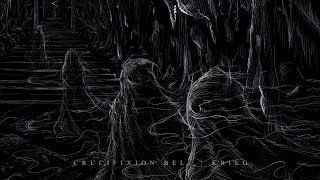 Crucifixion Bell / Krieg - Crucifixion Bell / Krieg (Full Split Premiere)