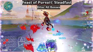 Diluc Feast of Pursuit Steadfast All Bosses  | 5.1 Genshin Impact