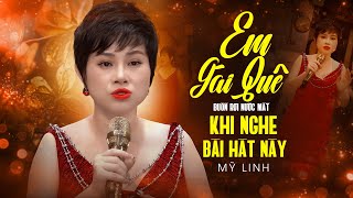 Em Gái Quê - Buồn Rơi Nước Mắt Khi Nghe Bài Hát Này | Nhạc Dân Ca Miền Tây Mỹ Linh