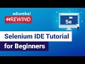 Selenium IDE Tutorial for Beginners | What Is Selenium IDE | Selenium Tutorial | Edureka