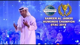 Sameer Al Jaberi - 1st Place Winner DTAC 2018, Humorous Speech Competition "Un-Single me"