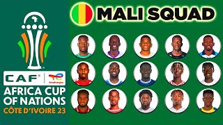 MALI OFFICIAL 27 MAN SQUAD AFCON 2024 | AFRICA CUP OF NATIONS COTE D'IVOIRE 2023