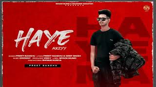 Haye Mazyy | Preet Sandhu | Crowny | Full Video | Latest Punjabi Song 2022  #Hayemazyy #preetsandhu