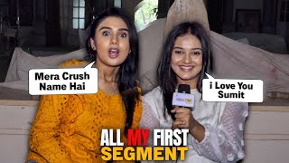 All my First Segment with Saloni Sandhu and Sharon Varmaa | Yeh Rishta Kya Kehlata Hai