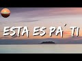 🎵 Eme Malafe – Esta Es Pa´ Ti (Letra\Lyrics)