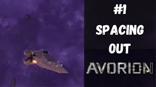 Avorion - #1 - Spacing Out [Calm Content]